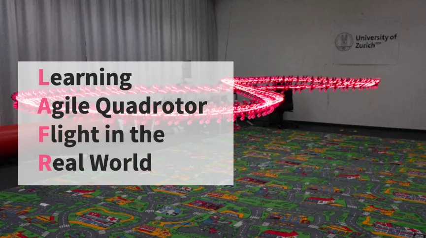 LAFR — Learning Agile Flight in the Real World